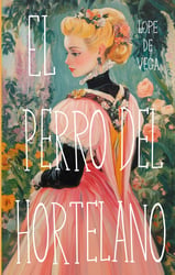 El perro del hortelano