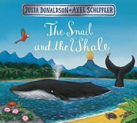 The Snail and the Whale (Julia Donaldson) Улитка и кит (Джулия Дональдсон) /Книги на английском языке