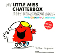My Little Miss Chatterbox (Colouring Book With Colourful Stickers)