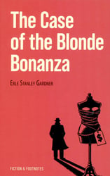 The Case of the Blonde Bonanza = Дело о белокурой удаче. Книга для чтения на английском языке