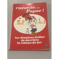 Raconte... Popov ! Les histoires drôles de derrière le rideau de fer