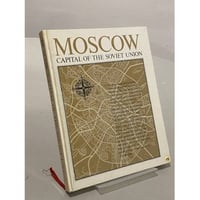 Moscow capital of the Soviet Union