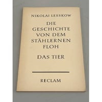  Die Geschichte von dem stählernen Floh. Das Tier