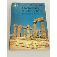 The Penguin Dictionary of Architecture