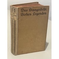 Das Sinngedicht. Novellen. Sieben Legenden