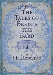 The Tales of Beedle the Bard J.K. Rowling Сказки Барда Бидля Дж.К Роулинг / Книги на английском языке