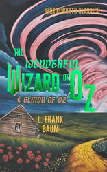 The Wonderful Wizard of Oz &amp; Glinda of Oz