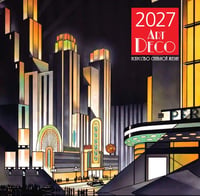 Арт-деко. Искусство стильной жизни. Календарь настенный на 2027 год (300х300 мм)