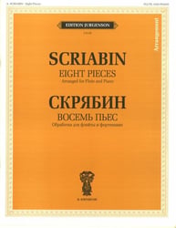 Восемь пьес. Обработка для флейты и фортепиано. Б. Бехтерева. Редакция партии флейты С. Скотта