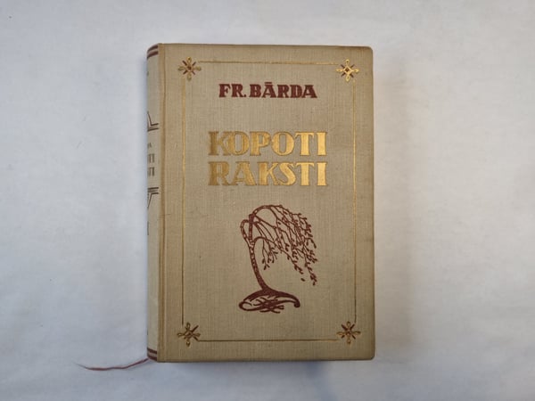 Обложка книги «Kopoti raksti. Trešais sējums» — Fr. Bārda