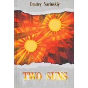 Обложка книги «Two suns.Historical novel» — Narinskiy D., ISBN 9785988628002