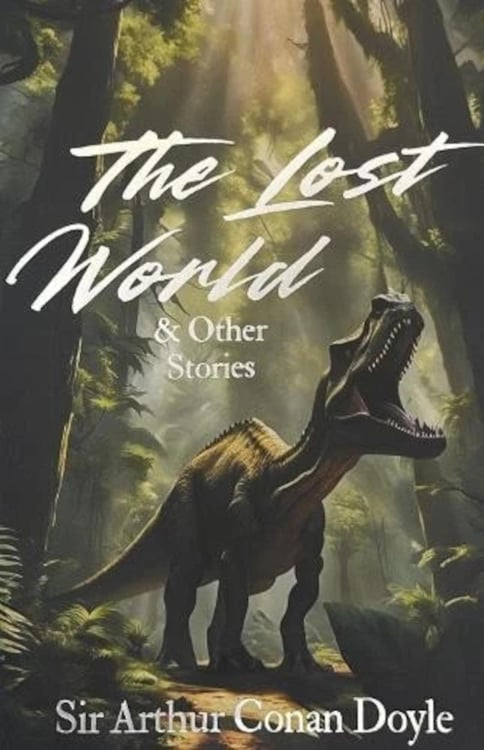 Обложка книги «Lost World and Other Stories» — Дойл Артур Конан, ISBN 9781853262456