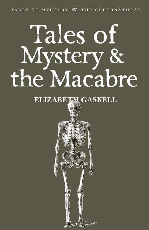 Обложка книги «Tales of Mystery & the Macabre» — Гаскелл Элизабет, ISBN 9781840220957