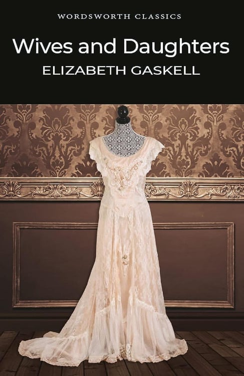 Обложка книги «Wives and Daughters» — Гаскелл Элизабет, ISBN 9781840224160