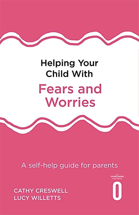 Обложка книги «Helping Your Child with Fears and Worries 2nd Edition: A self-help guide for parents» — Creswell Cathy;Willetts Lucy, ISBN 9781472138613