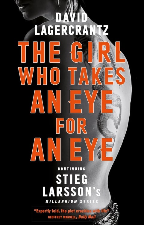Обложка книги «The Girl Who Takes an Eye for an Eye» — Давид Лагеркранц, ISBN 9780857056436
