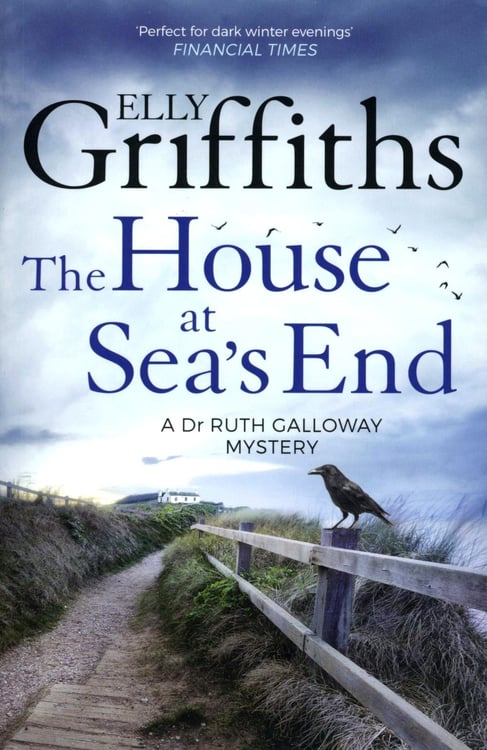 Обложка книги «The House at Sea's End» — Гриффитс Элли, ISBN 9781786482136