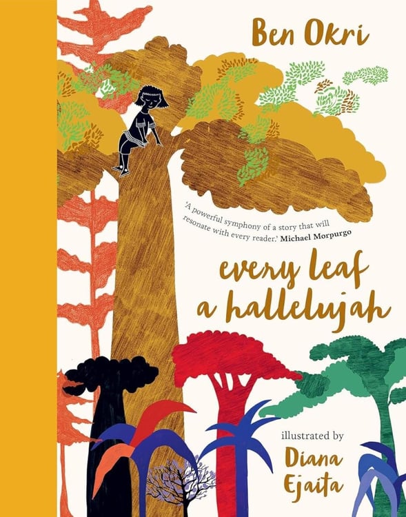 Обложка книги «Every Leaf a Hallelujah» — Okri Ben, ISBN 9781800241626