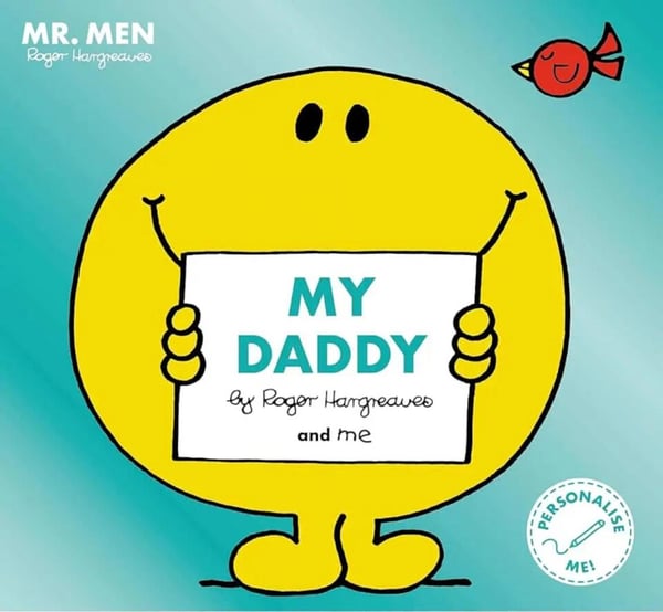 Обложка книги «Mr Men Little Miss. My Daddy» — Hargreaves Roger, ISBN 9781405297813