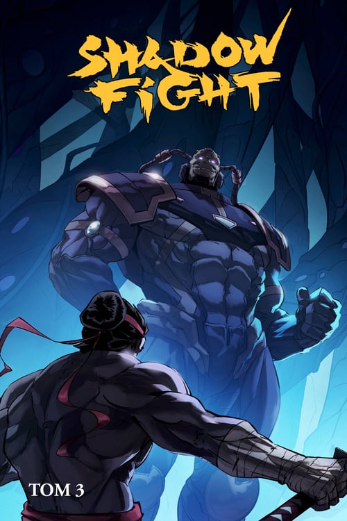 Обложка книги «Shadow Fight. Том 3» — Хатчетт Алекс, ISBN 9785042267116