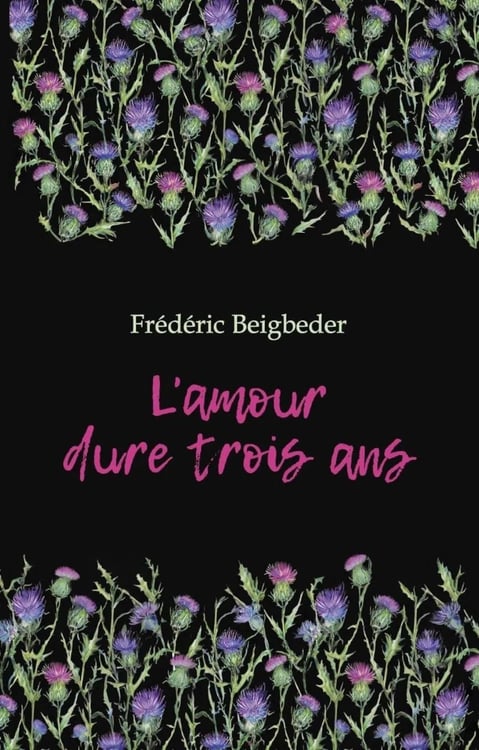 Дополнительное изображение книги «L'amour dure trois ans = Любовь живет три года. 99 франков: книга для чтения на французском языке»