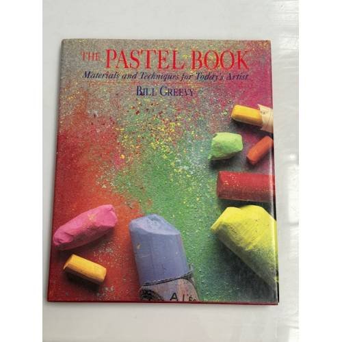 Обложка книги «The Pastel Book: Materials and Techniques for Today’s Artist» — Bill Creevy, ISBN 9780823039029