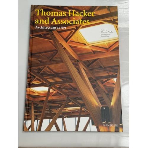 Обложка книги «Thomas Hacker and Associates. Architecture as Art» — Thomas Hacker; John Cava, ISBN 9788878381162
