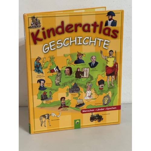 Обложка книги «Kinderatlas Geschichte» — Elisabeth Blakert, Anuschka Albertz, ISBN 9783867750882