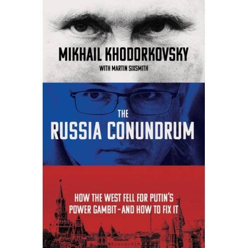Обложка книги «The Russia Conundrum» — Mikhail Khodorkovsky, ISBN 9780753559246