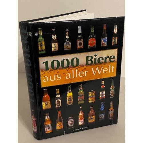 Обложка книги «1000 Biere aus aller Welt» — Georg Lechner, ISBN 9783625103516