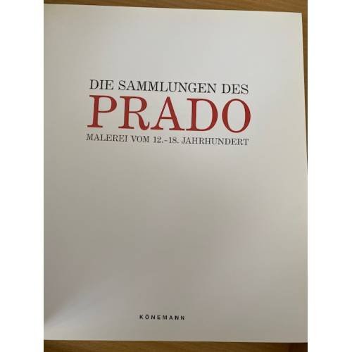 Дополнительное изображение книги «Die Sammlungen des Prado. Malerei vom 12. - 18. Jahrhundert»