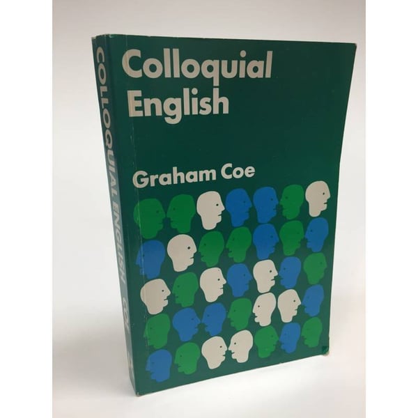 Обложка книги «Colloquial English» — GRAHAM COE, ISBN 0415027691