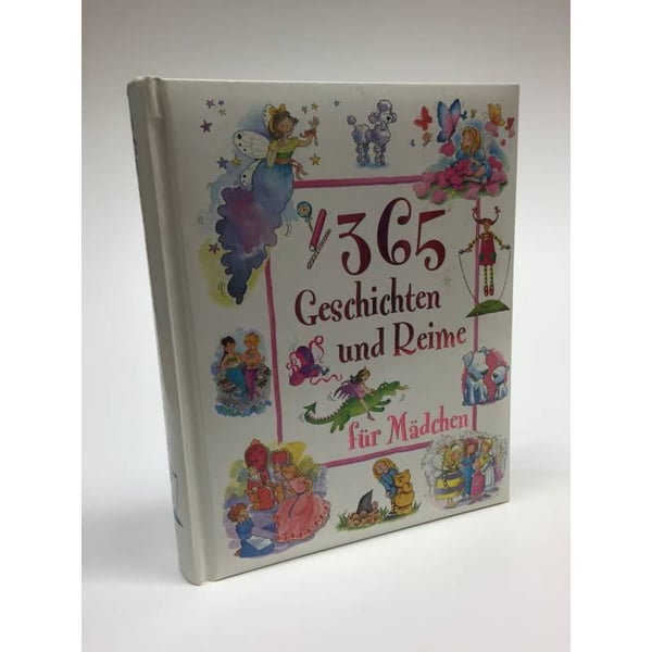 Обложка книги «365 Geschichten und Reime für Mädchen» — Автор не указан, ISBN 9781405479073