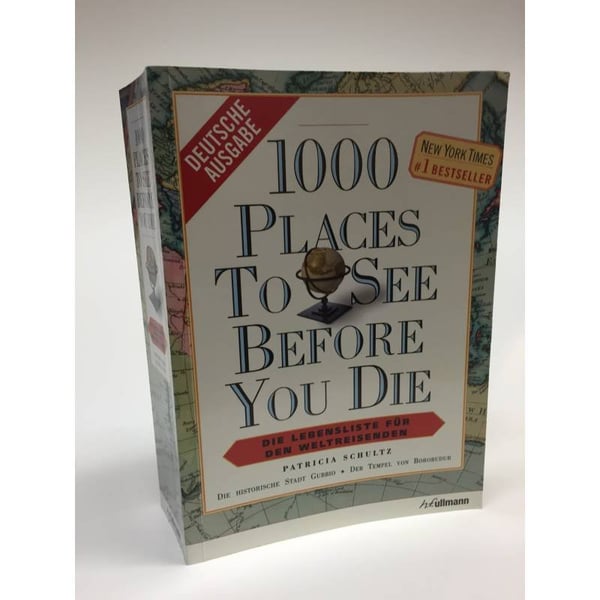 Обложка книги «1000 Places to see before you die: Die Lebensliste für den Weltreisenden» — Автор не указан, ISBN 9783833143564
