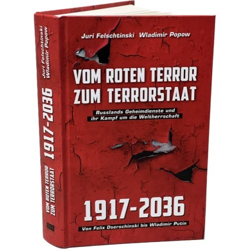 Дополнительное изображение книги «Vom roten Terror zum Terrorstaat: Russlands Geheimdienste und ihr Kampf um die Weltherrschaft»