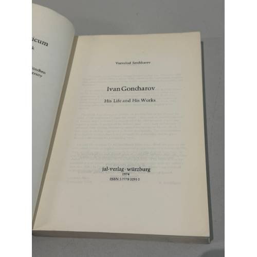 Дополнительное изображение книги «Vsevolod Setchkarev. Ivan Goncharov. His Life and His Works.»