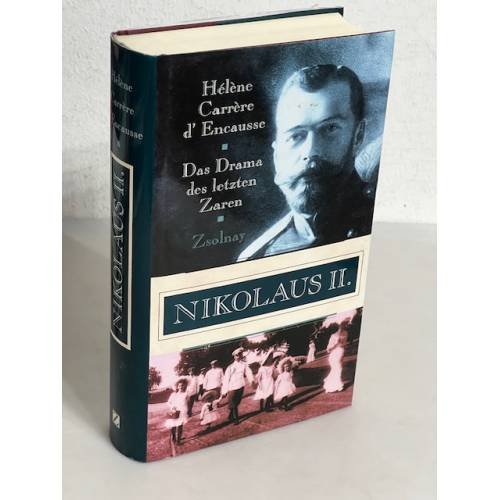 Обложка книги «Nikolaus II. Das Drama des letzten Zaren» — Hélène Carrère d'Encausse, ISBN 9783552048966