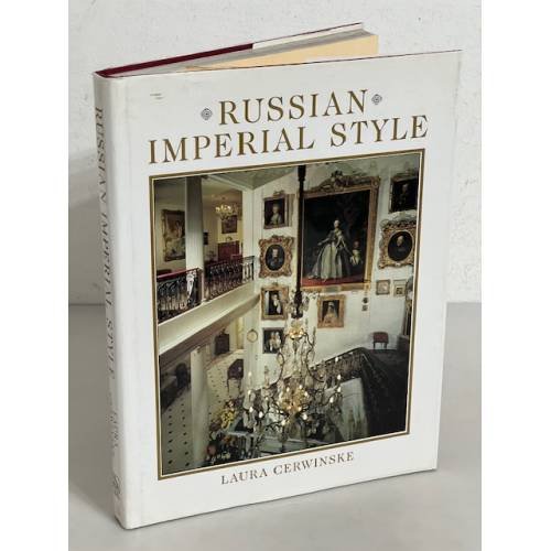 Обложка книги «Russian Imperial Style» — Laura Cerwinske, ISBN 9780712639293