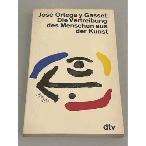 Обложка книги «Die Vertreibung des Menschen aus der Kunst» — Jose Ortega Gasset