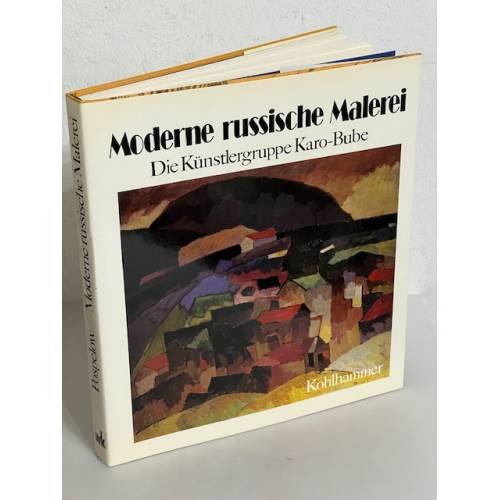 Обложка книги «Moderne russische Malerei: Die Künstlergruppe Karo-Bube» — G. G. Pospelov, ISBN 9783170090040