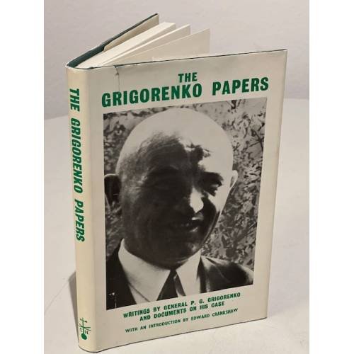 Обложка книги «The Grigorenko Papers: Writings by General P.G. Grigorenko and Documents on His Case» — Grigorenko, Petr Grigorevich, ISBN 9780891586036