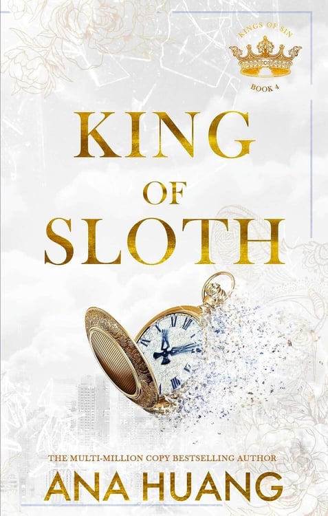 Обложка книги «King of Sloth (Ana Huang) Король Лени (Ана Хуан) /Книги на английском языке», ISBN 9780349436371