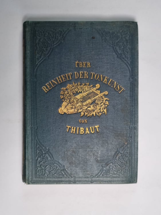 Обложка книги «Uber Reinheit der Tonkunst» — Ant. Friedr. Justus, Thibaut