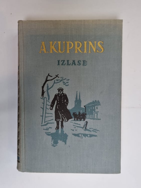 Обложка книги «Izlase» — A. Kuprins