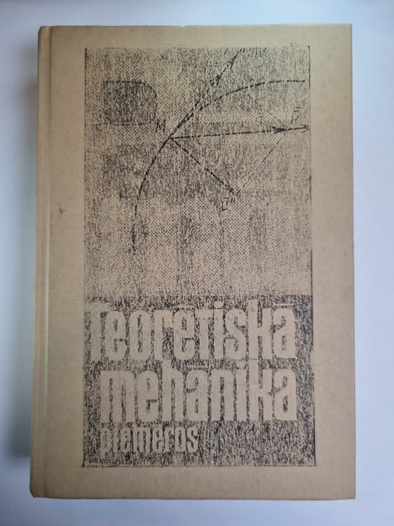 Обложка книги «Teorētiskā mehansika piemēros» — O.Kepes
