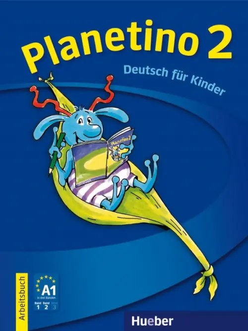 Обложка книги «Planetino 2. Deutsch für Kinder. Arbeitsbuch» — Kopp Gabriele, Alberti Josef, Buttner Siegfried, ISBN 9783193115782