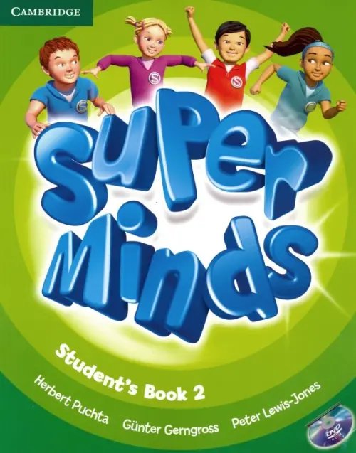 Обложка книги «Super Minds. Level 2. Student's Book with DVD-ROM (+ DVD)» — Gerngross Gunter, Puchta Herbert, Lewis-Jones Peter, ISBN 9780521148597