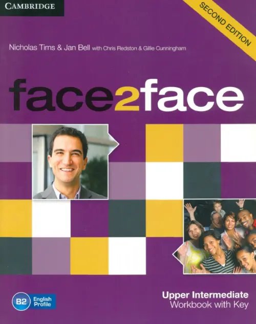 Обложка книги «Face2Face. Upper Intermediate. Workbook with Key» — Redston Chris, Tims Nicholas, Bell Jan, ISBN 9781107609563