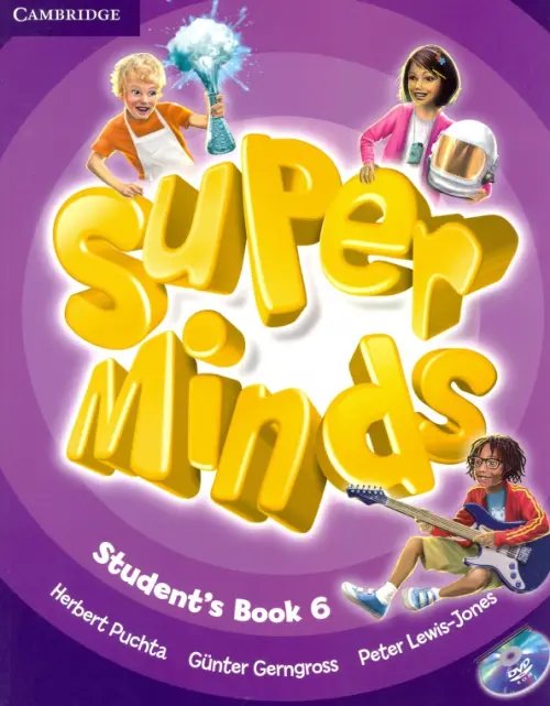Обложка книги «Super Minds. Level 6. Student's Book with DVD (+ DVD)» — Gerngross Gunter, Puchta Herbert, Lewis-Jones Peter, ISBN 9780521223874