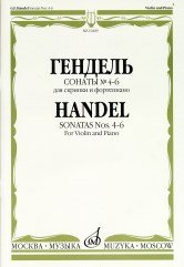 Обложка книги «Сонаты № 4-6: Для скрипки и фортепиано» — Гендель Г.Ф., ISBN 9790706359748